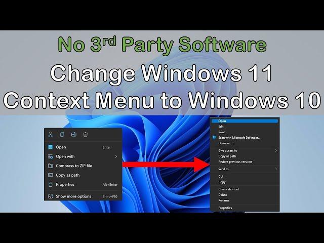 Change Windows 11 Context Menu Layout to Windows 10 (AKA Right Click Menu)