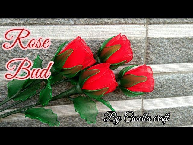 HOW TO MAKE ROSE BUD NYLON STOCKING || CARA MEMBUAT KUNCUP MAWAR STOCKING || CASELLA CRAFT