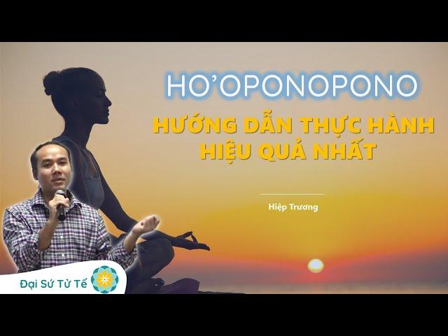 Hướng Dẫn Cách Thực Hành Ho'oponopono Nhanh Chóng & Hiệu Quả | GNH Talk