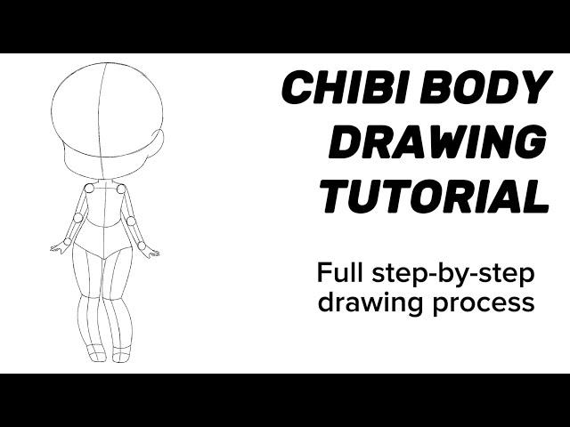 Chibi Body Drawing Tutorial | How to Draw Anime Chibi Body For Beginners (Full Process Tutorial)