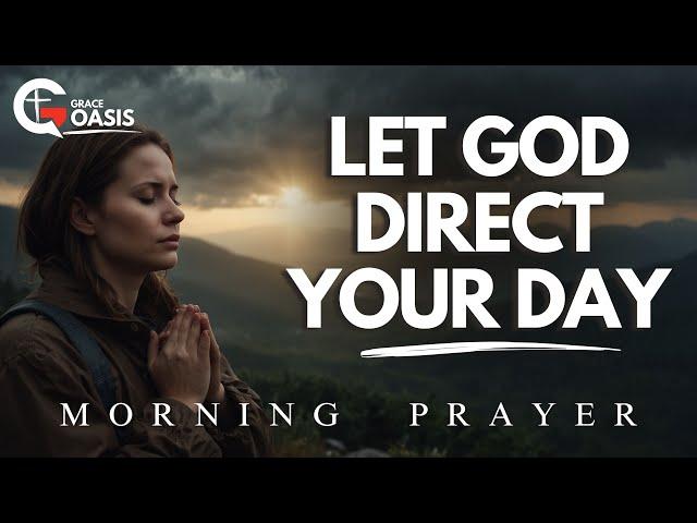 Lord, Fill Me With Your Wisdom and Keep Me in Your Will Today | Morning Prayer