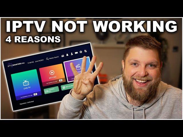 IPTV Not Working... 4 Reasons Why