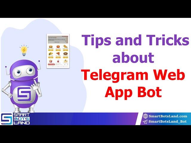 Tips and tricks about Telegram web app bot