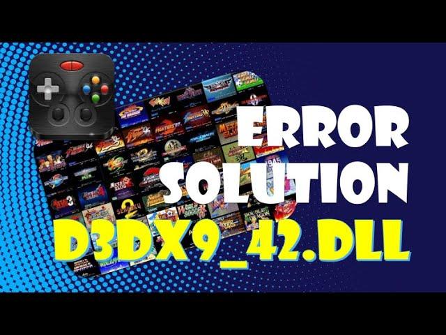 How to fix bug D3DX9_42.DLL Problems in video games, Error Solution (DOWNLOAD MEGA)