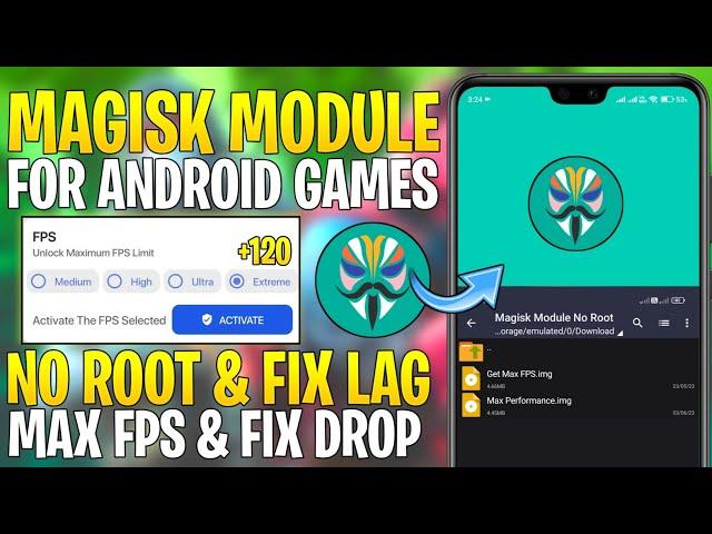 Magisk Module No Root || Get Max FPS & Max Performance For Gaming || Boost FPS & Fix FPS Shutters !