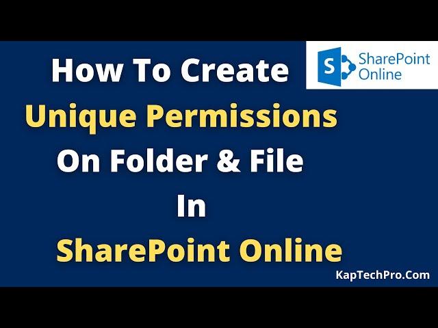 How To Set Up Unique Permissions For A Folder In SharePoint Online