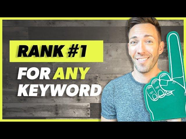 How to Rank for a Keyword in Google (Even the Tough Ones!)