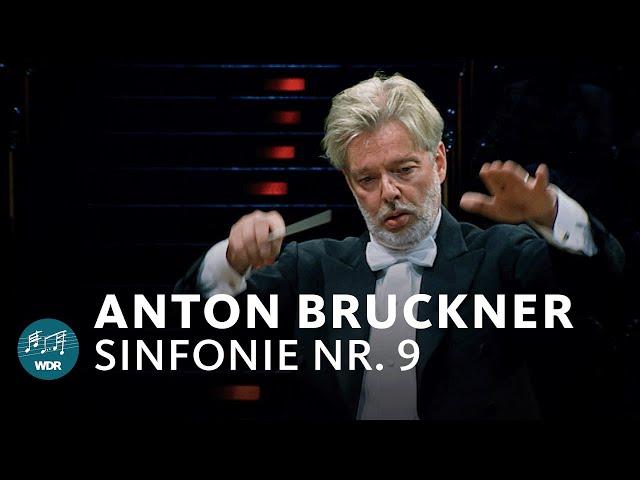 Anton Bruckner - Symphony No. 9 in D minor | Jukka-Pekka Saraste | WDR Symphony Orchestra