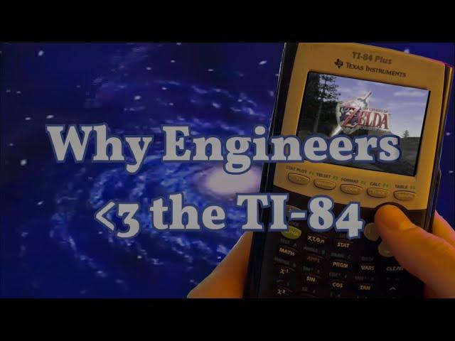 Why Every Engineer Loves the TI-84