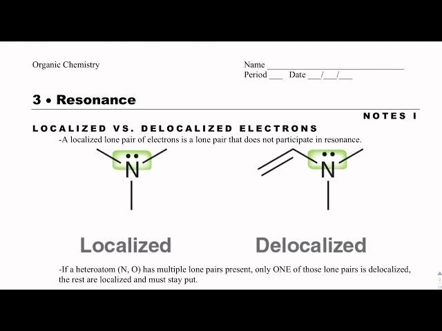 Organic Chemistry Notes 3.1- Localized vs. Delocalized Electrons