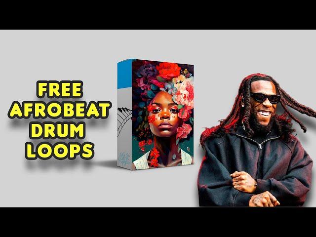 [FREE] Afrobeat Sample Pack  2024 |  | "DRUM LOOPS