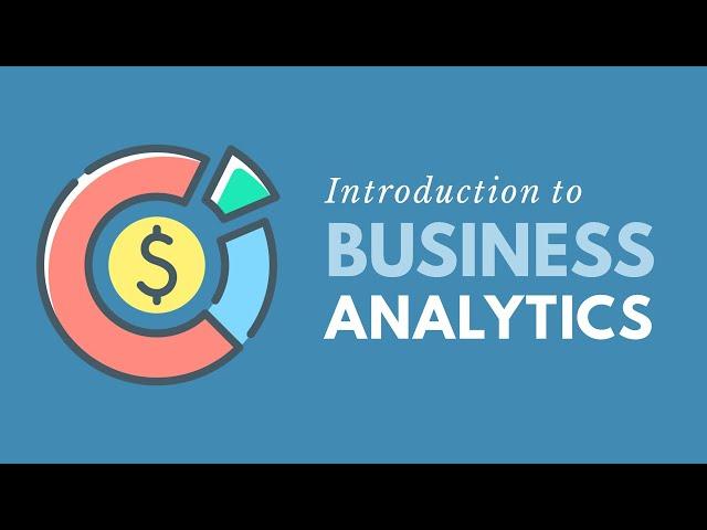 Introduction to Business Analytics (Updated Edition)