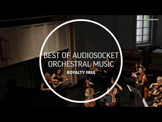 Best of Audiosocket Orchestral Music (Royalty Free)