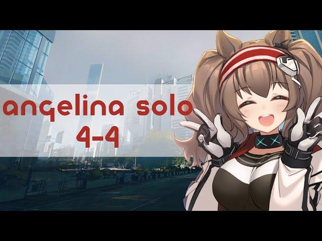 Arknights: Angelina Solo on 4-4