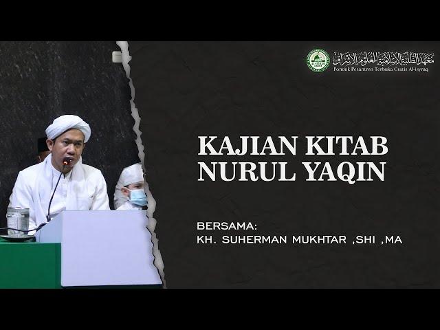 31. Permulaan Wahyu | Kitab Nurul Yaqin - KH.Suherman Mukhtar,MA