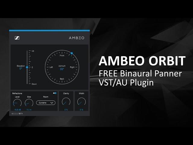 FREE Binaural VST Plugin - Sennheiser AMBEO Orbit (DEMO)