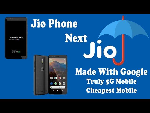 Jio Phone Next | Create With Google | Jio Phone Next With Android 11 5G | Jio 5G Phone | Jio Fiber |