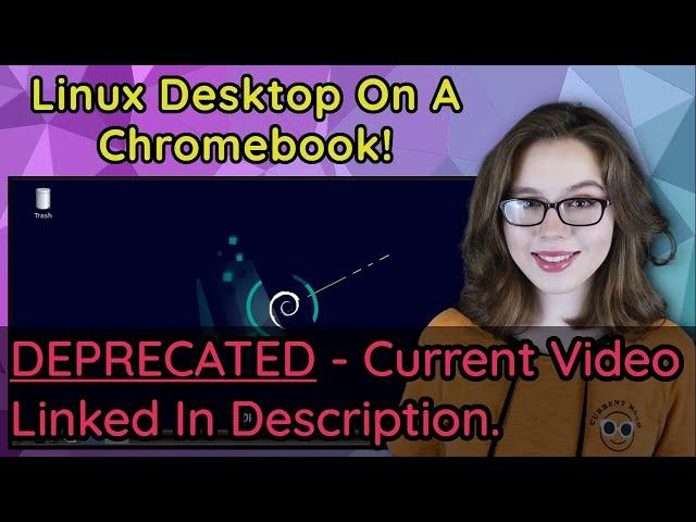 How To Install And Get A Linux Desktop On A Chromebook! (No Rooting!) - DEPRECATED