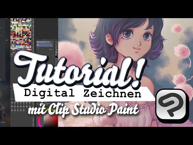 Digital Zeichnen und Malen für Anfänger - Clip Studio Paint Tutorial