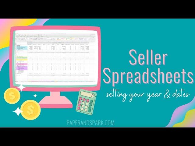 E-commerce bookkeeping from Paper + Spark - set the year for your Seller Spreadsheet