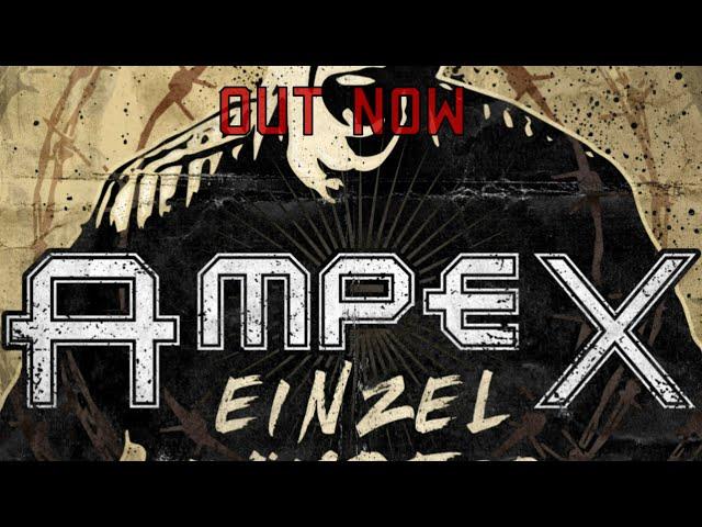 AMPEX - EINZELKÄMPFER [OUT NOW]