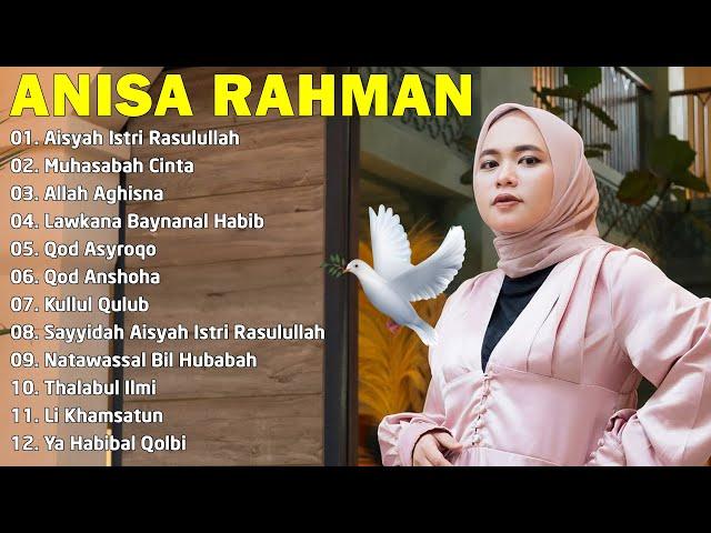 Anisa Rahman || Album Terbaik 2024 || Aisyah Istri Rasulullah || Lagu Rohani Paling Menyentuh Hati
