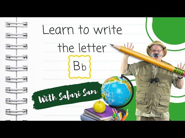 Learn to Write the Letter Bb