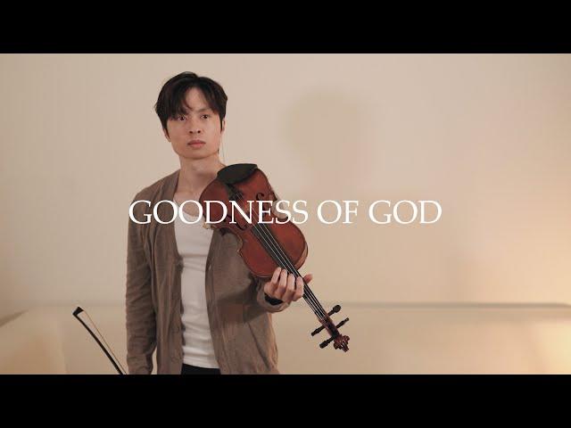 Goodness of God - Bethel Music - violin cover