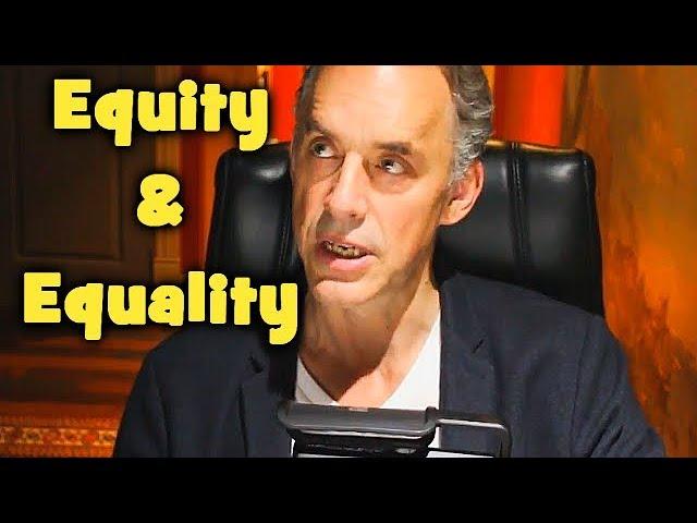 Jordan Peterson - Equity and Equality of Opportunity