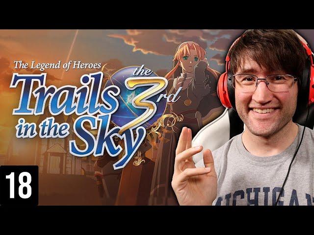 The Legend of Heroes: Trails in the Sky the 3rd Blind Playthrough || Part 18: The Finale in the Sky!