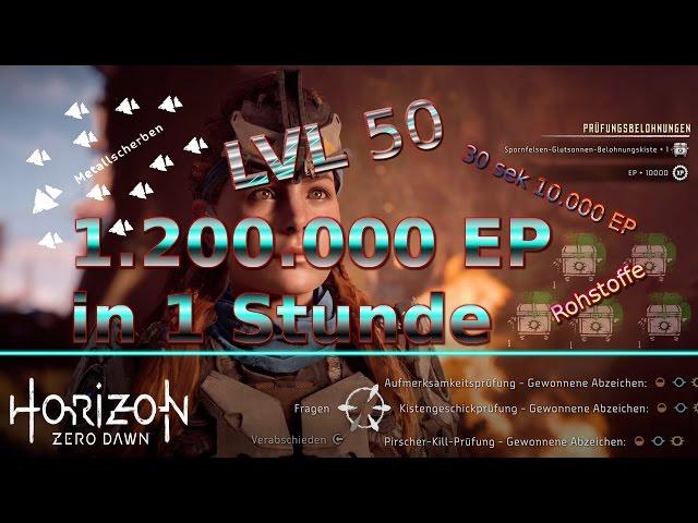 Horizon Zero Dawn | bis zu 1.200.000 Exp | in 1 Stunde | + Unmengen Material und Metallscherben