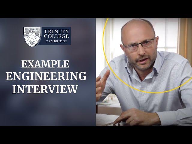 Example Cambridge Engineering Interview