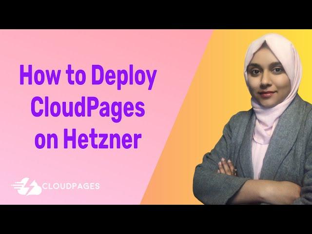 How to Deploy CloudPages on Hetzner