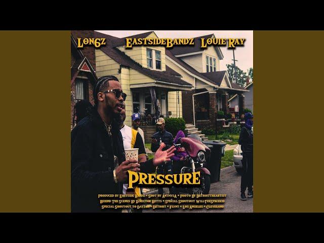 Pressure (feat. Eastside Bandz & Louie Ray)