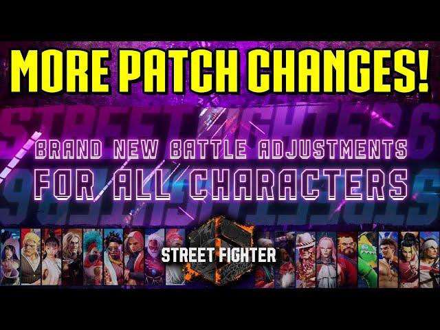 Street Fighter 6 Official Balance Patch Preview Breakdown!