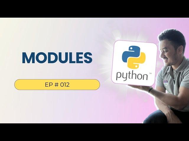 13.  What are Modules in Python and how to use them | Python Beginners Series