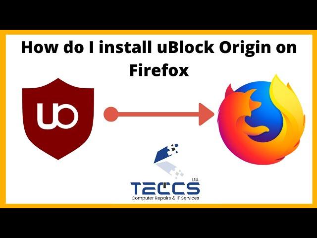 How to Install uBlock Origin on Firefox | 2021