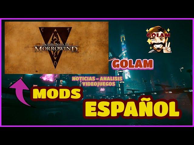  Morrowind Poner Mejores Mods Y español 2023 / Videojuegos Noticias Y más