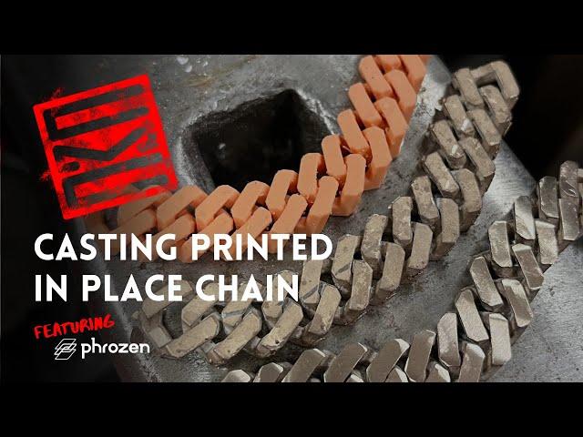 Casting 3D Printed Chain