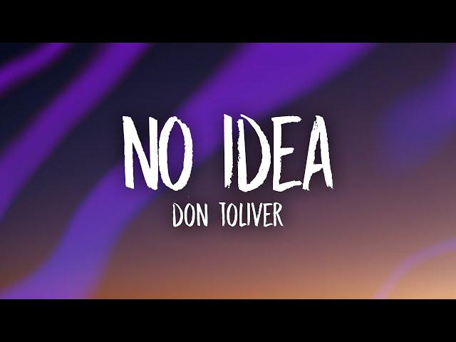 Don Toliver - No Idea (tiktok/sped up) Lyrics