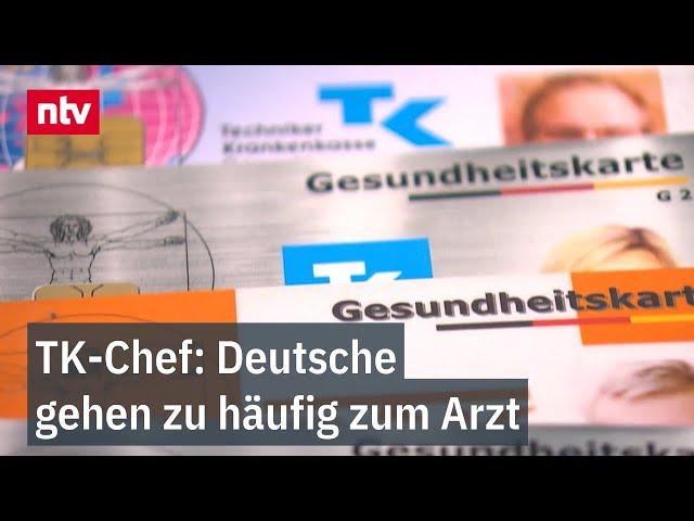 Forderung nach Strafgebühr - TK-Chef: Deutsche gehen zu häufig zum Arzt | ntv