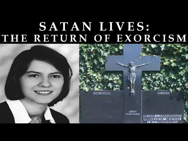 Satan Lives: The Return Of Exorcism (Anneliese Michel - Full Documentary w/ English Subtitles)