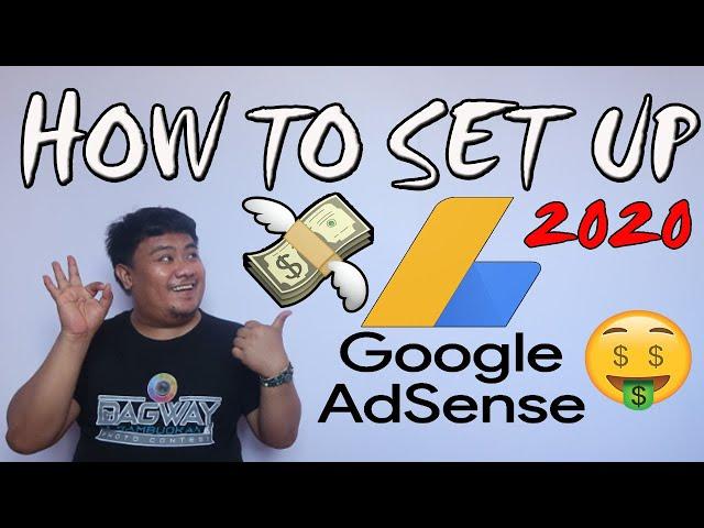 How to Setup Google Adsense From Start to Finish 2020 - Adsense Tutorial (TAGALOG)