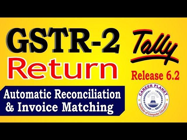 GSTR-2 Filing using Tally ERP 9 Release 6.2 Part-61|Reconciliation & invoice matching GSTR-2 Tally