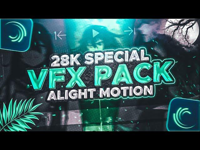 VFX Pack Alight Motion ( Shakes, Transitions, Effects, CC’s, & More )