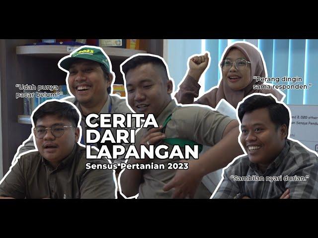 Cerita Dari Lapangan ST2023