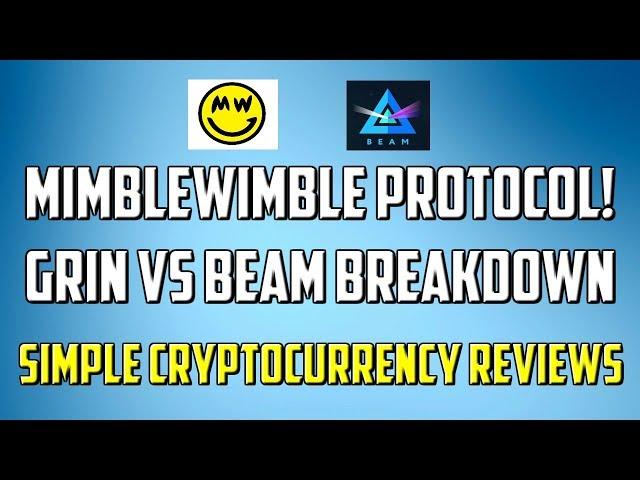 Mimblewimble protocol and Grin vs Beam breakdown in a simple way!