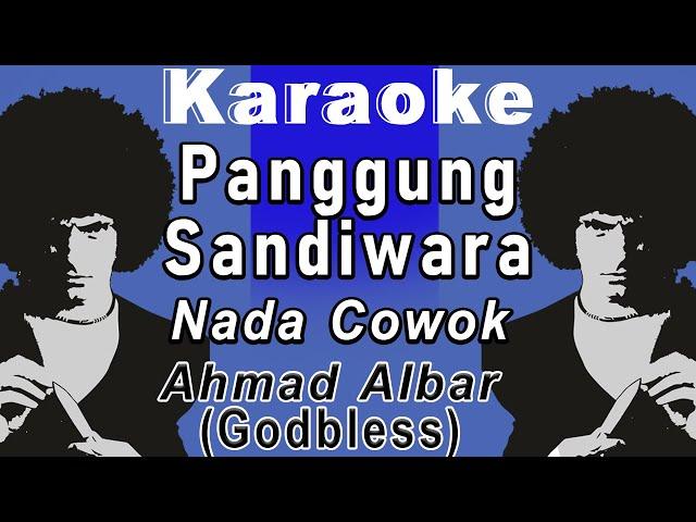 Panggung Sandiwara (Karaoke) Ahmad Albar Nada Pria/ cowok /Female Key GodBless