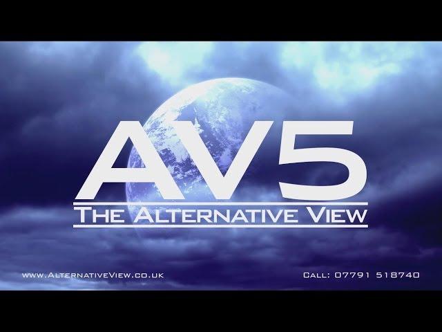 AV5 - The Alternative View Conference 2014