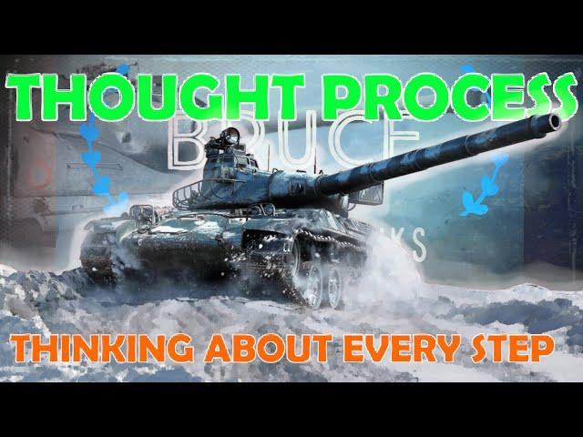 Thinking about every step | Thought process in World of Tanks | WoT with BRUCE